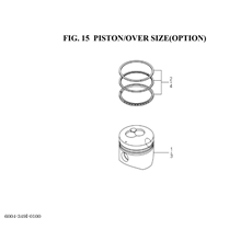 FIG. 15 PISTON/OVER SIZE(OPTION) spare parts