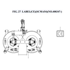 FIG. 27 LABEL(CE)(SCMA54)(NO.400347-) spare parts
